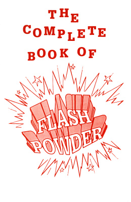 Moran P. The complete book of flash powder