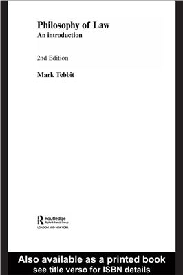 Tebbit М. Philosophy of Law An introduction