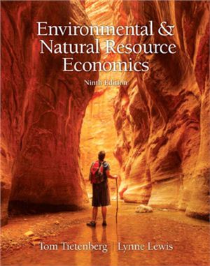 Tietenberg Tom, Lewis Lynne. Environmental &amp; Natural Resource Economics