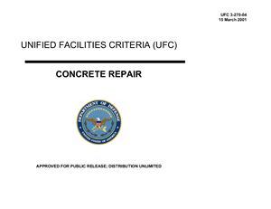 U.S. Army Corps of Engineers. Unfied Facilities Criteria. Concrete Repair