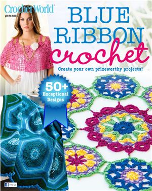 Crochet World 2015 Spring presents: Blue Ribbon