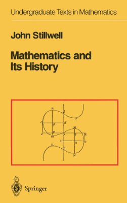 Stillwell J. Mathematics and Its History