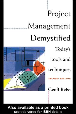 Reiss G. Project Management Demystified: Today's Tools and Techniques