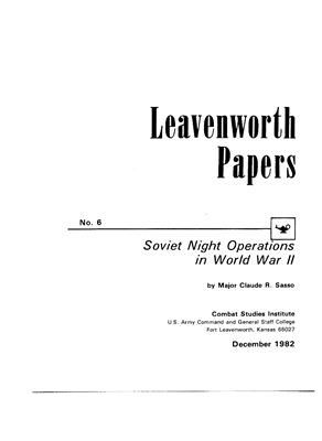 Sasso Claude R. Soviet Night Operations in World War II (Leavenworth Papers No. 6)