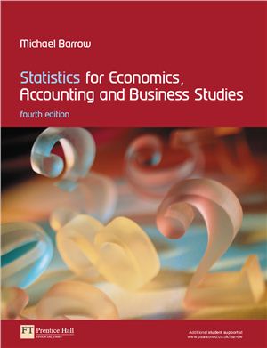 Barrow M. Statistics for Economics, Accounting and Business Studies, Fourth Edition