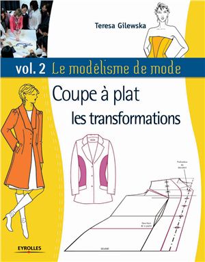 Gilewska Teresa. Le modélisme de mode / Модное моделирование Часть 2