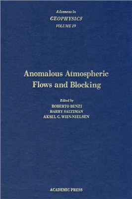 Saltzman B. (editor) Anomalous Atmospheric Flows and Blocking