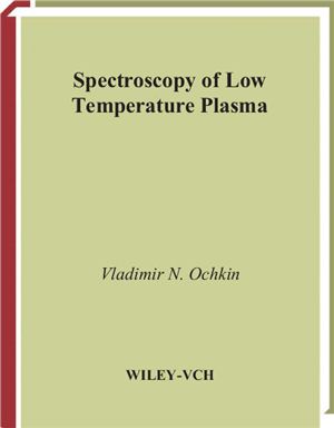 Ochkin V.N. Spectroscopy of Low Temperature Plasma
