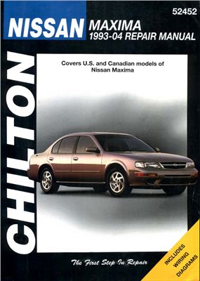 Chilton's Total Car Care Repair Manual. Nissan Maxima 1993-2004