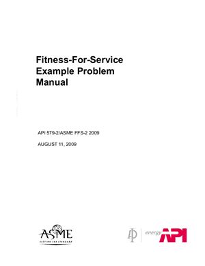 API 579-2/ASME FFS-2 2009 Fitness-For-Service Example Problem Manual