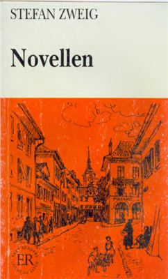 Zweig Stefan. Novellen