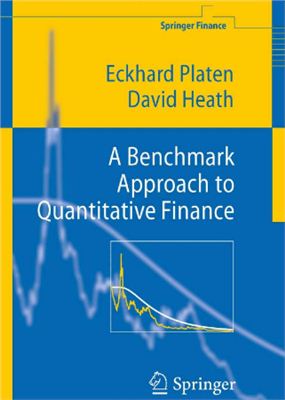 Platen E., Heath D. A Benchmark Approach to Quantitative Finance