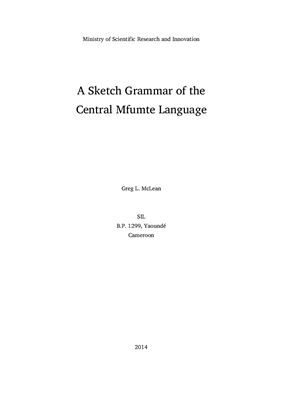 McLean L. Greg. A Sketch Grammar of the Central Mfumte Language
