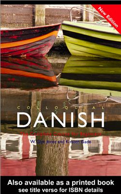 Gade Kirsten, Jones Glyn. Colloquial Danish (Book+CD)
