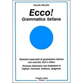 Manella Claudio. Ecco! Grammatica italiana
