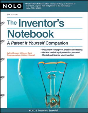 Grissom F., Pressman D. The Inventor’s Notebook. A Patent It Yourself Companion