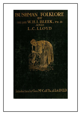 Bleek Wilhelm H.I., Lloyd Lucy C. (Ed.). Specimens of Bushman folklore