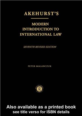 Malanczuc P. Akehurst's Modern Introduction to International Law