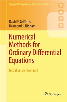 Griffiths D.F., Higham D.J. Numerical Methods for Ordinary Differential Equations: Initial Value Problems