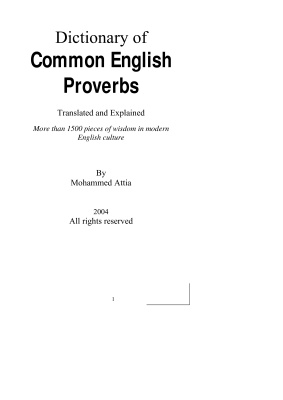 Mohammed Attia. Dictionary of Common English Proverbs