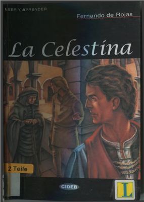 Rojas Fernando de. La Celestína