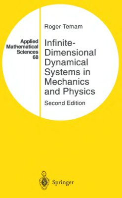 Temam R. Infinite-dimensional dynamical systems in mechanics and physics
