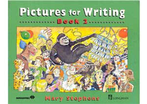 Stephens Mary. Pictures for Writing. Book 2