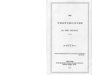 White E.G. Testimonies for the Church, No 4. 1871