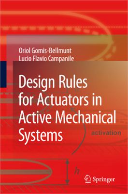 Gomis-Bellmunt O., Campanile F. Design Rules for Actuators in Active Mechanical Systems