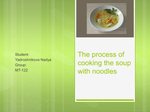 Презентация по английскому языку. Passive voice.The process of cooking the soup with noodles