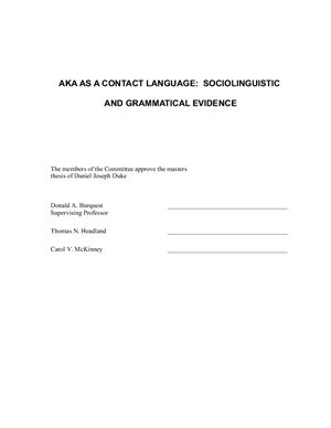 Duke D.J. Aka as a Contact Language: Sociolinguistic and Grammatical Evidence