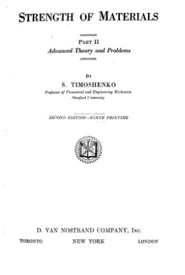 Timoshenko S.P. Strength Of Materials. Part II: Advanced Theory and Problems