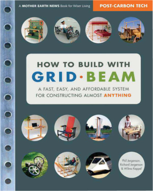 Jergenson Phil. How to Build with Grid Beam