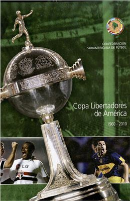 Barraza J. Copa Libertadores de America 1960-2010. Tomo 2