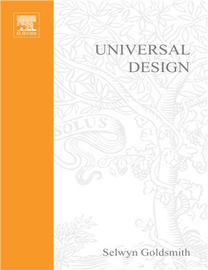 Goldsmith S. Universal Design: a Manual of Practical Guidance for Architects