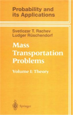 Rachev S.T., Ruschendorf L. Mass Transportation Problems. Volume II. Applications