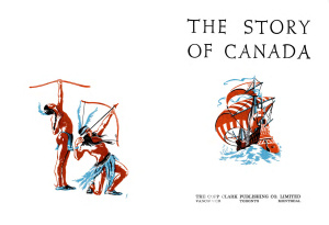 Brown G., Harman E., Jeanneret M. The Story Of Canada
