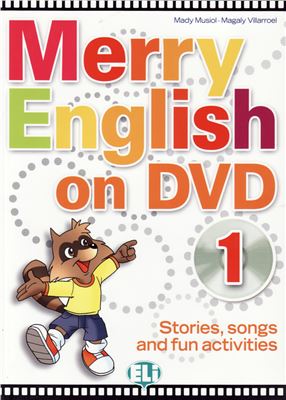 Musiol Mady, Villarroel Magaly. Merry English on DVD 1. Stories, songs and fun activities (Book+Video)
