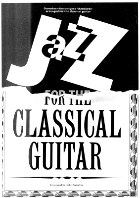 Zaradin John. Jazz for the Classical Guitar
