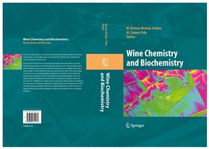 Moreno-Arribas M.V., Polo M.G. Wine Chemistry and Biochemistry