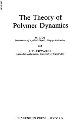 Doi M., Edwarrds S.F. The Theory of Polymer Dynamics