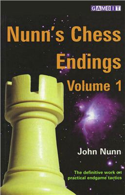 Nunn J. Nunn's Chess Endings. Volume 1