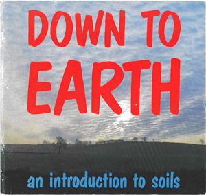 Nortcliff S. Down to Earth - an Introduction to Soils