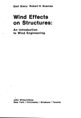 Simiu E., Scanlan R. Wind Effects on Structures Воздействие ветра на здания и сооружения