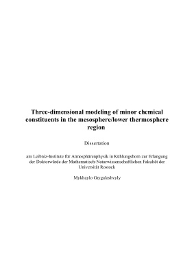 Grygalashvyly M. Three-dimensional modeling of minor chemical constituents in the mesosphere/lower thermosphere region
