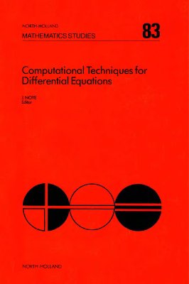 Noye J. (editor) Computational Techniques for Differential Equations