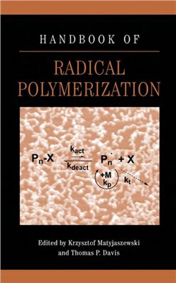 Matyjaszewski K., Davis T.P. (ed.). Handbook of Radical Polymerization