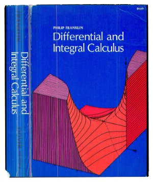 Franklin P. Differential and Integral Calculus