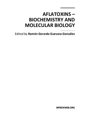 Guevara-Gonzalez R.G. (ed.) Aflatoxins - Biochemistry and Molecular Biology