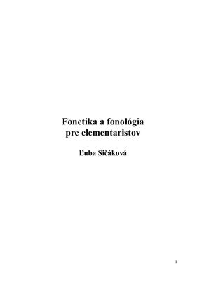 Sičáková Ľuba. Fonetika a fonológia pre elementaristov (Фонетика и фонология для студентов - преподавателей начальной школы)